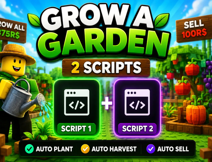 Grow a Garden 2 Scripts (2026) Auto Farm, Auto Harvest & More [GAG 2 Scripts]