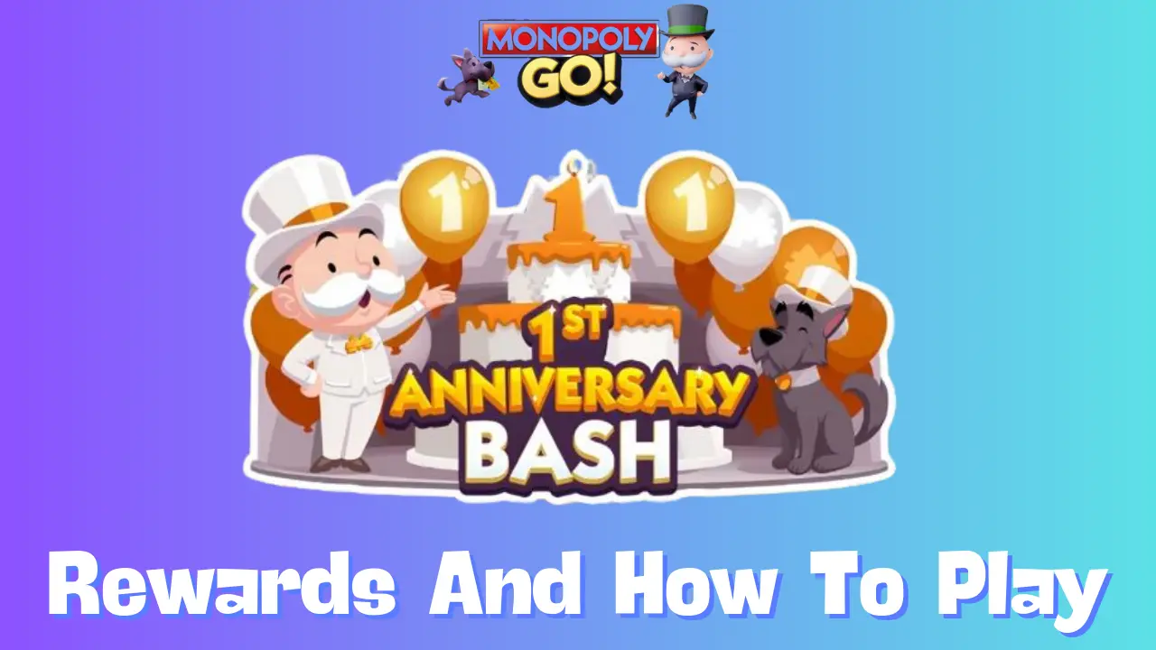 1st Anniversary Bash Monopoly Go