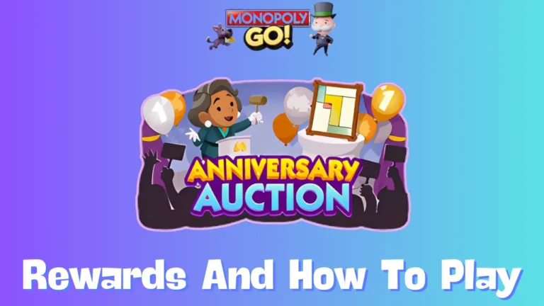 Anniversary Auction Monopoly Go