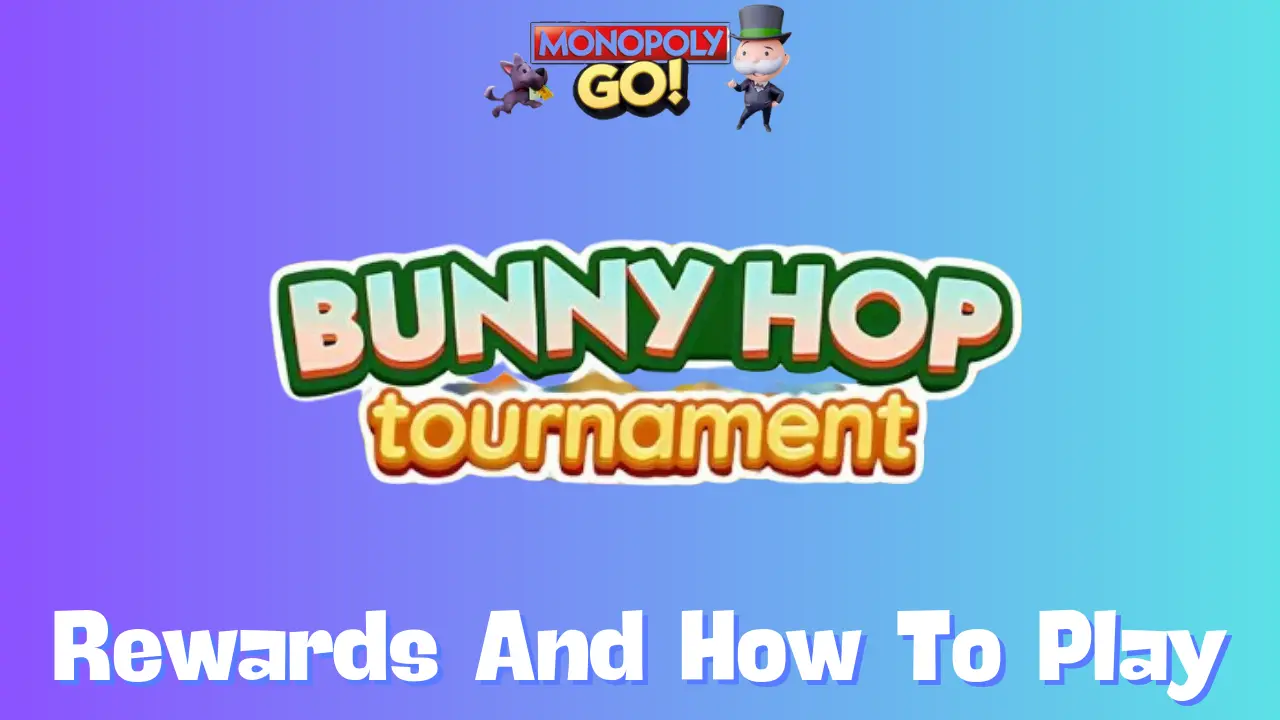 Bunny Hop Tournament Monopoly Go