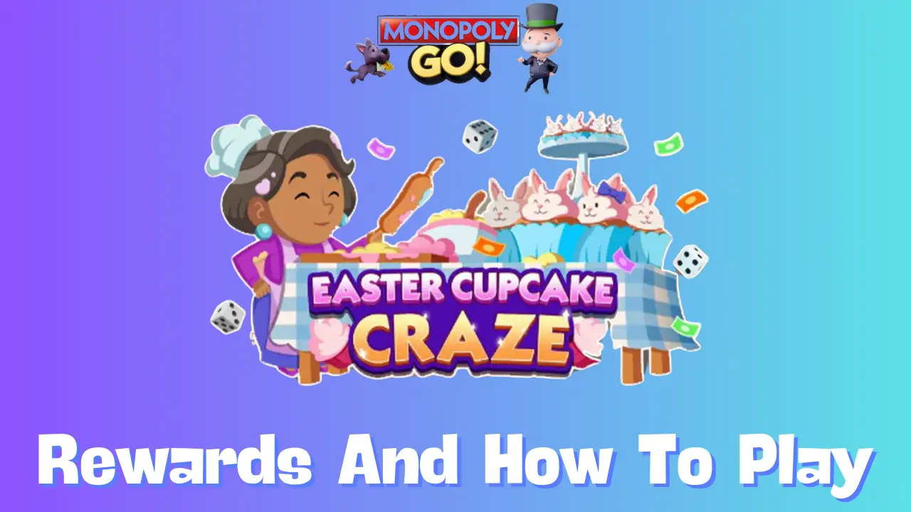 Easter Cupcake Craze Monopoly Go