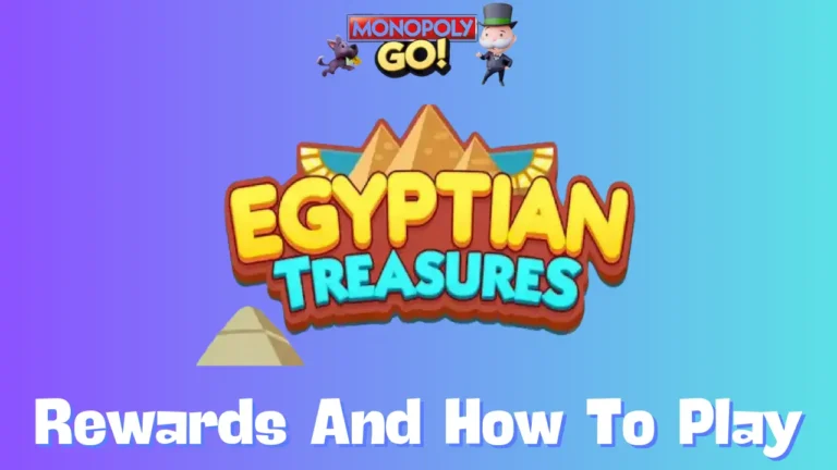 Egyptian Treasures Monopoly Go