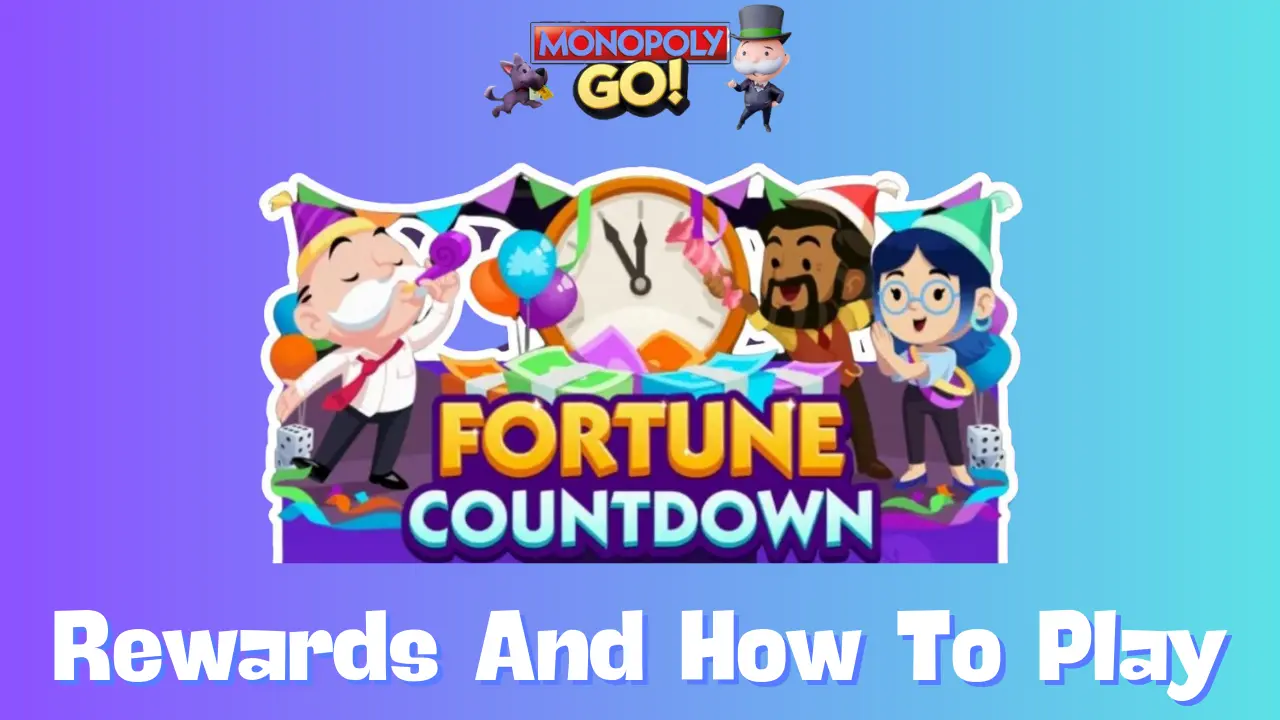 Fortune Countdown Monopoly Go