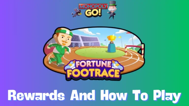 Fortune Footrace Monopoly Go