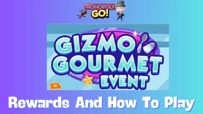 Gizmo Gourmet Monopoly Go