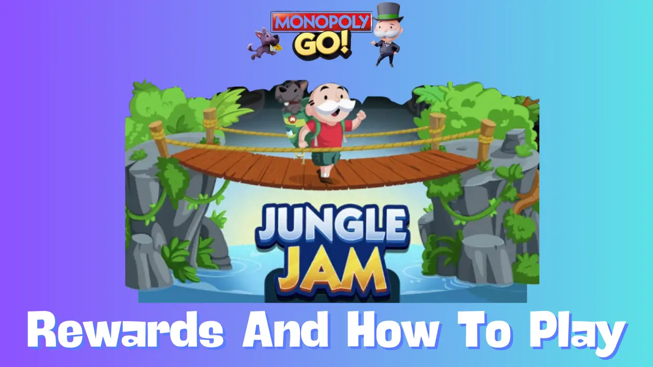 Monopoly Go: All Jungle Jam Rewards, Milestones & How To Play