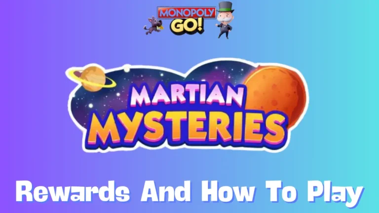 Martian Mysteries Monopoly Go