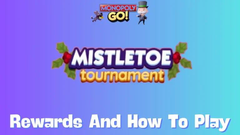 Mistletoe Tournament Monopoly Go