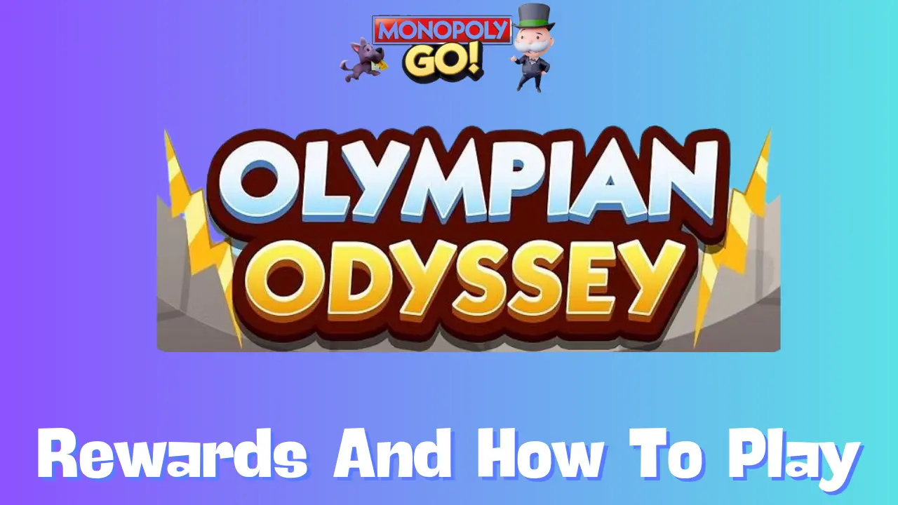 Olympian Odyssey Monopoly Go