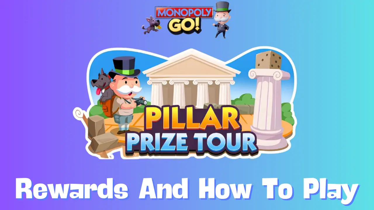 Pillar Prize Tour Monopoly Go