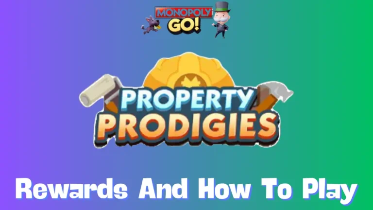 Property Prodigies Monopoly Go