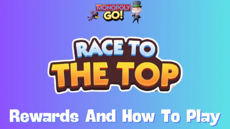 Race to the Top Monopoly Go