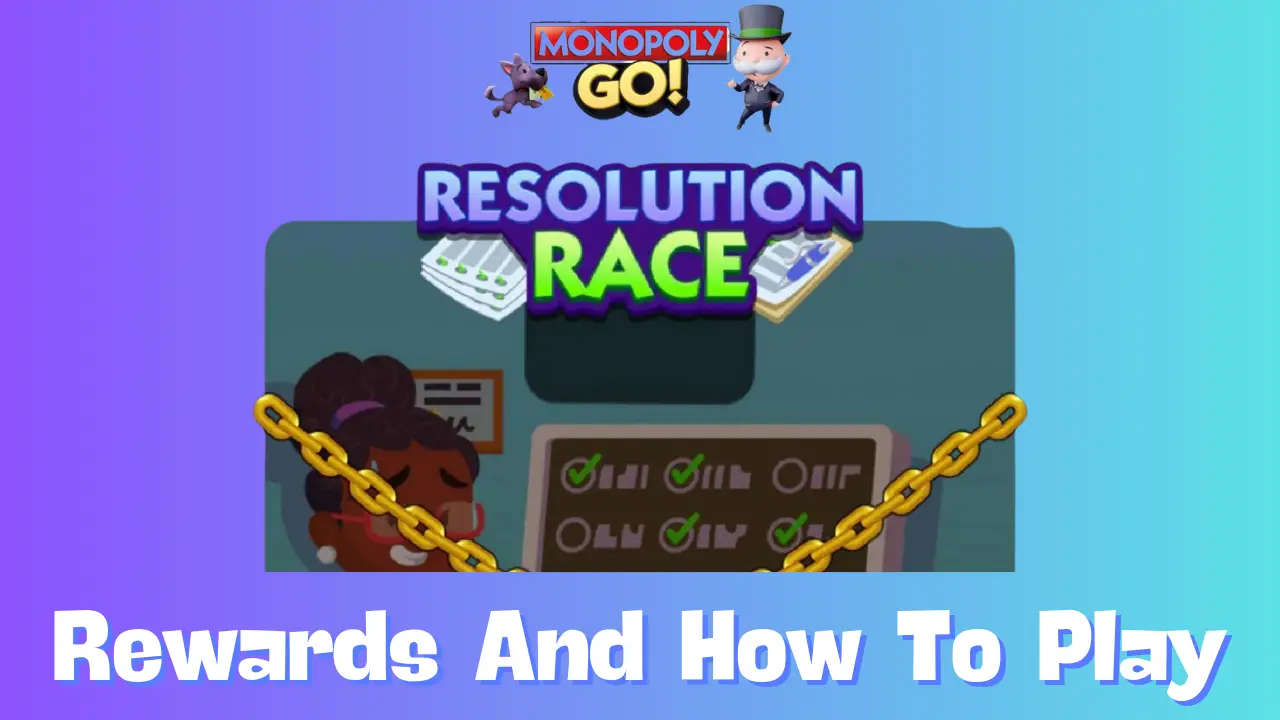 Monopoly Go: All Resolution Race Rewards, Milestones & How To Play