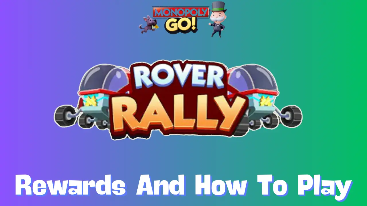 Rover Rally Monopoly Go