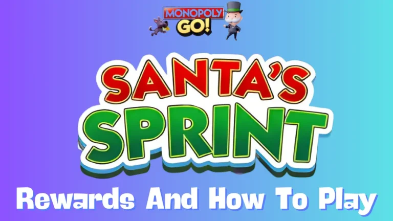 Santa's Sprint Monopoly Go