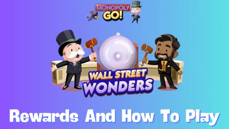 Wall Street Wonders monopoly Go