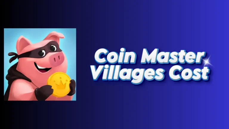 coin master all villages cost