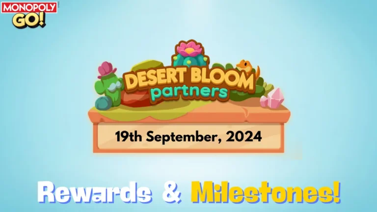 desert bloom partners monopoly go rewards