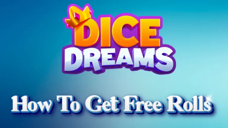 dice dreams free rolls