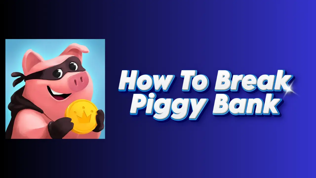 how to break a piggy bank in coin master