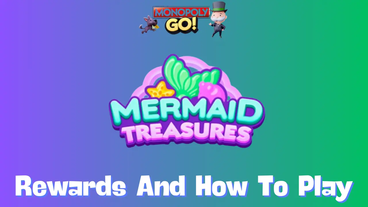 mermaid treasures monopoly go