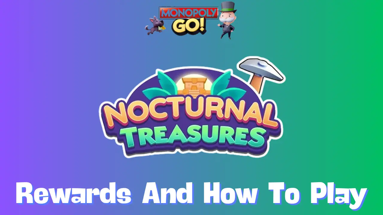 nocturnal treasures monopoly go