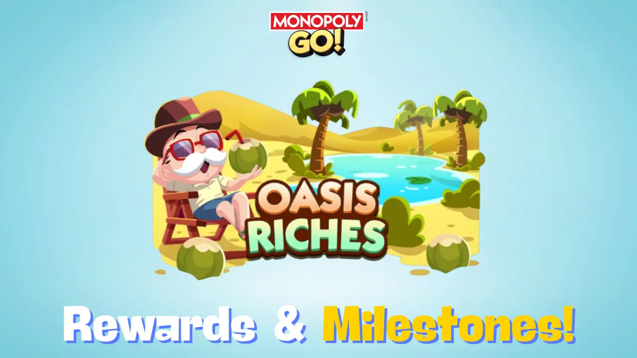 oasis riches monopoly go rewards and milestones