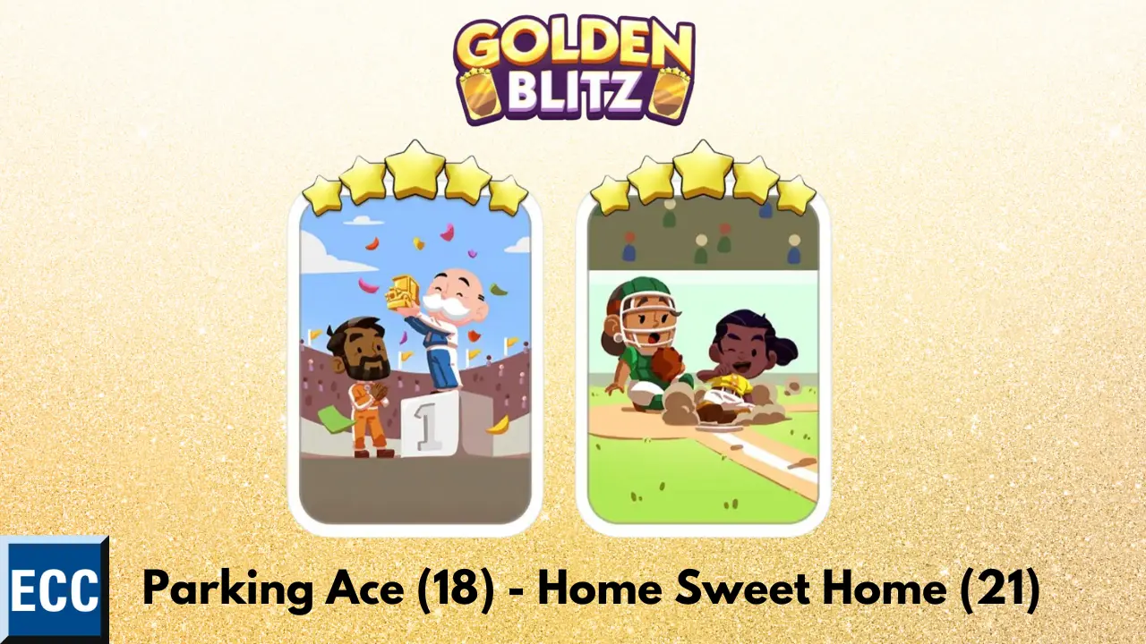 Parking Ace and Home Sweet Home For Golden Blitz (August 24)