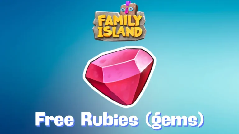 How To Get Free Rubies In Family Island - Guide