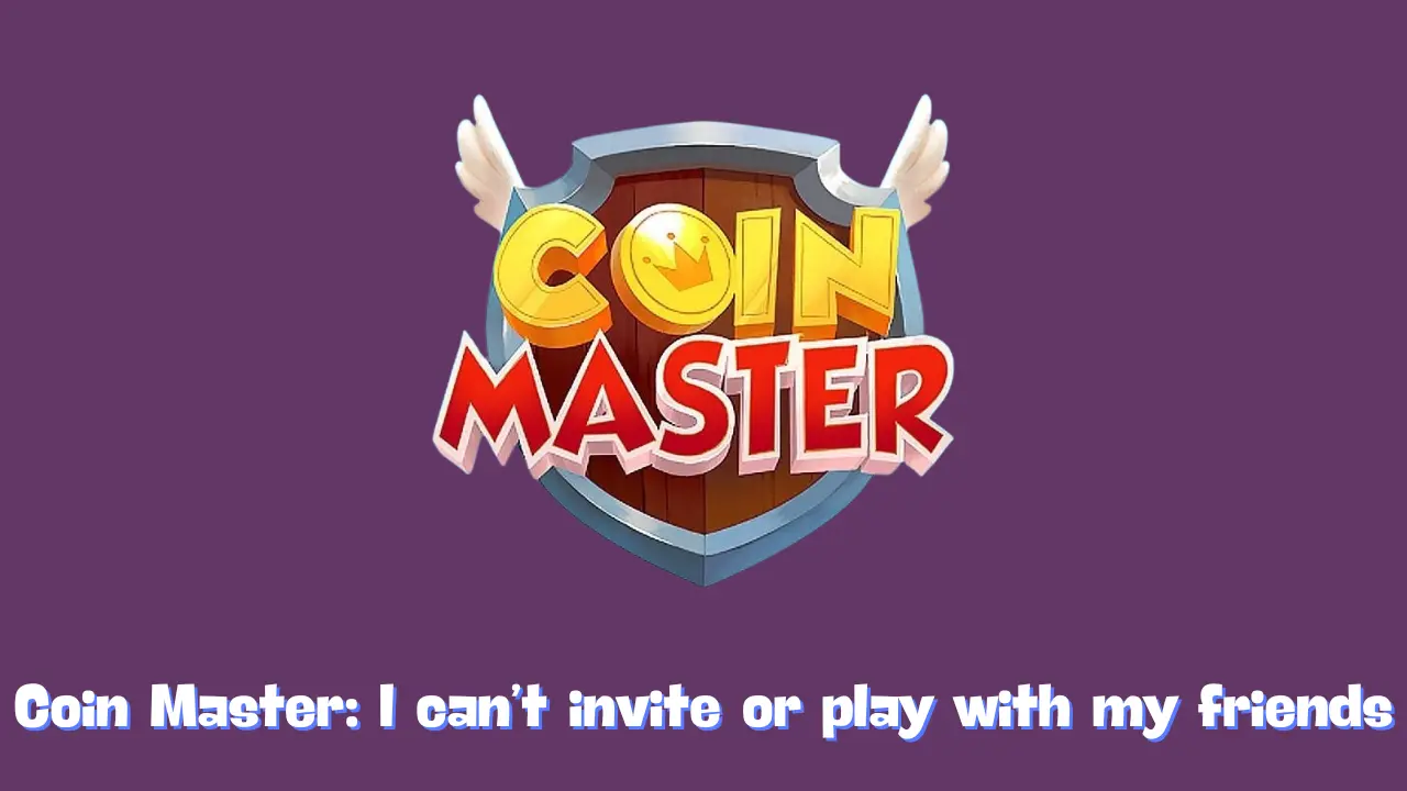 I can’t invite or play with my friends