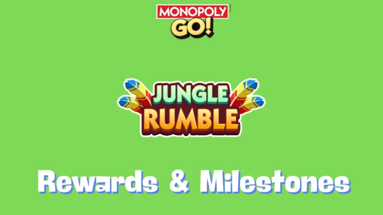 Jungle Rumble Monopoly Go Rewards & Milestones Oct 20