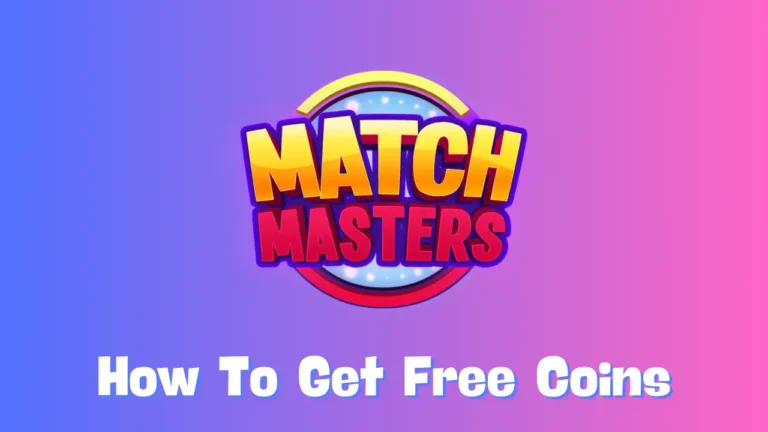 Match Masters Free Coins