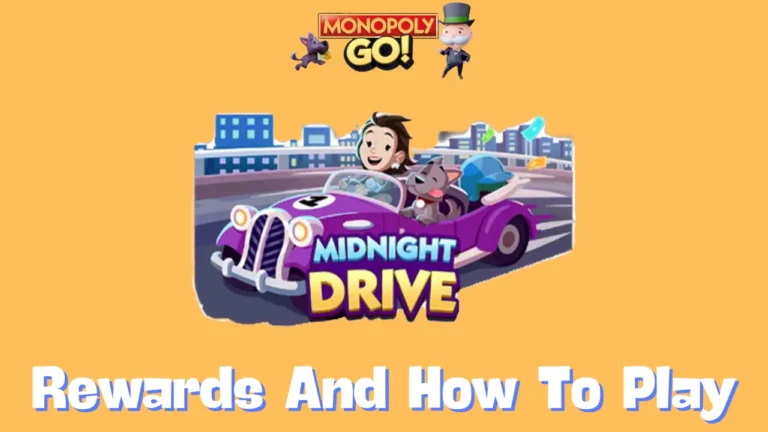 Midnight Drive Monopoly Go