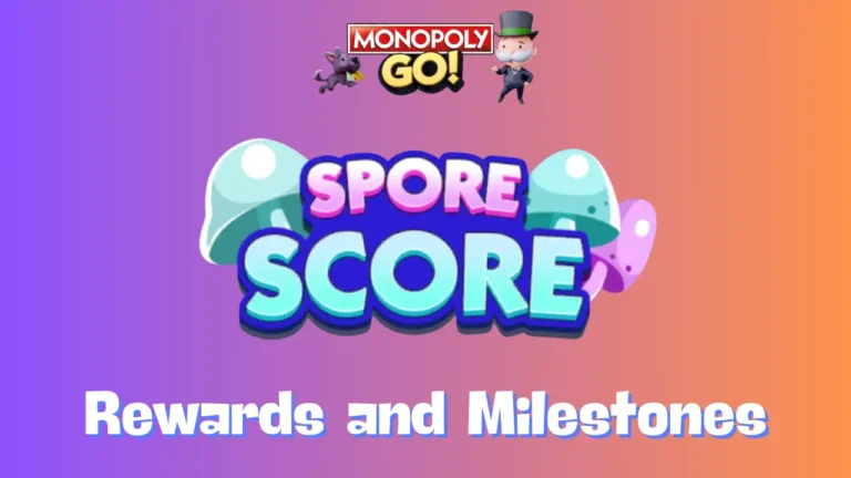 Monopoly Go - All Spore Score Rewards and Milestones Oct 5