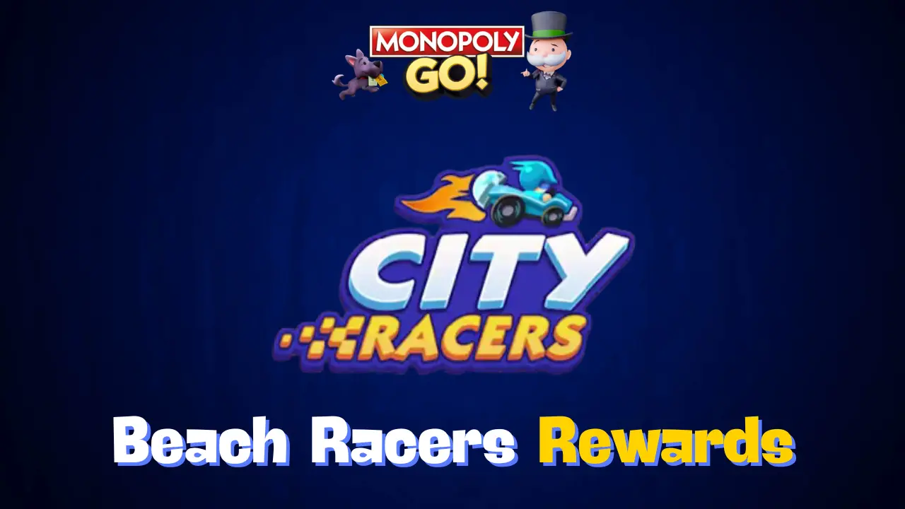 Monopoly Go - Beach Racers Rewards