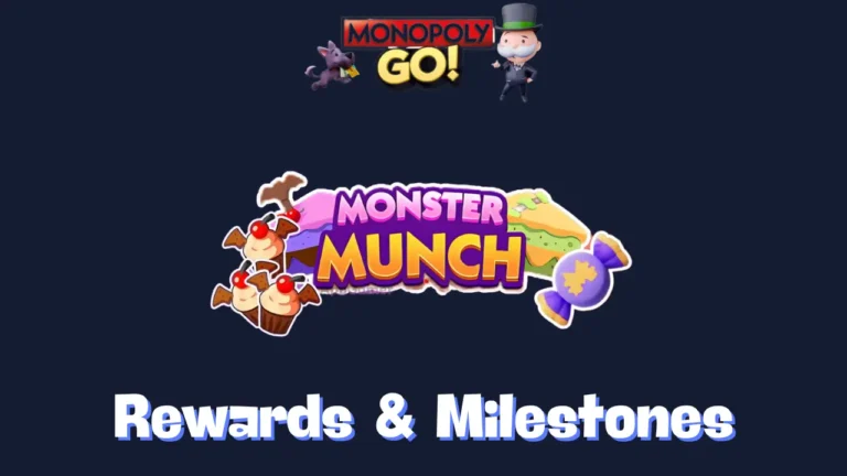 Monster Munch Monopoly Go Rewards & Milestones Oct 25