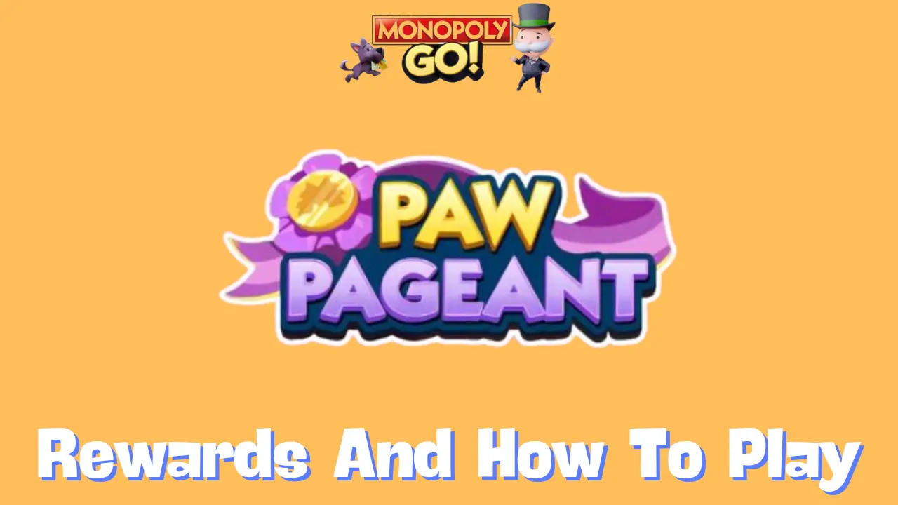 Paw Pageant Monopoly go