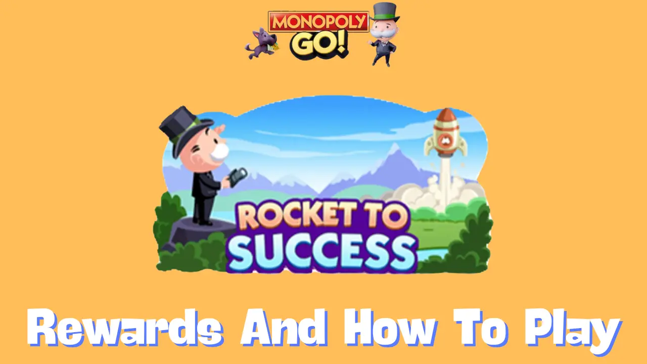 Rocket to Success Monopoly Go