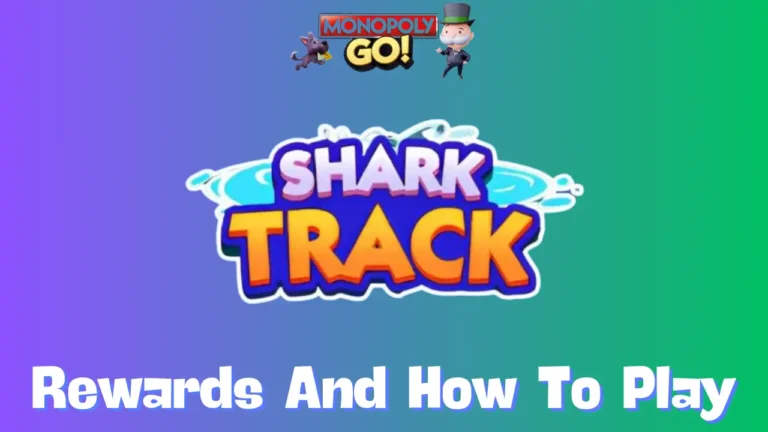 Shark Track Monopoly Go