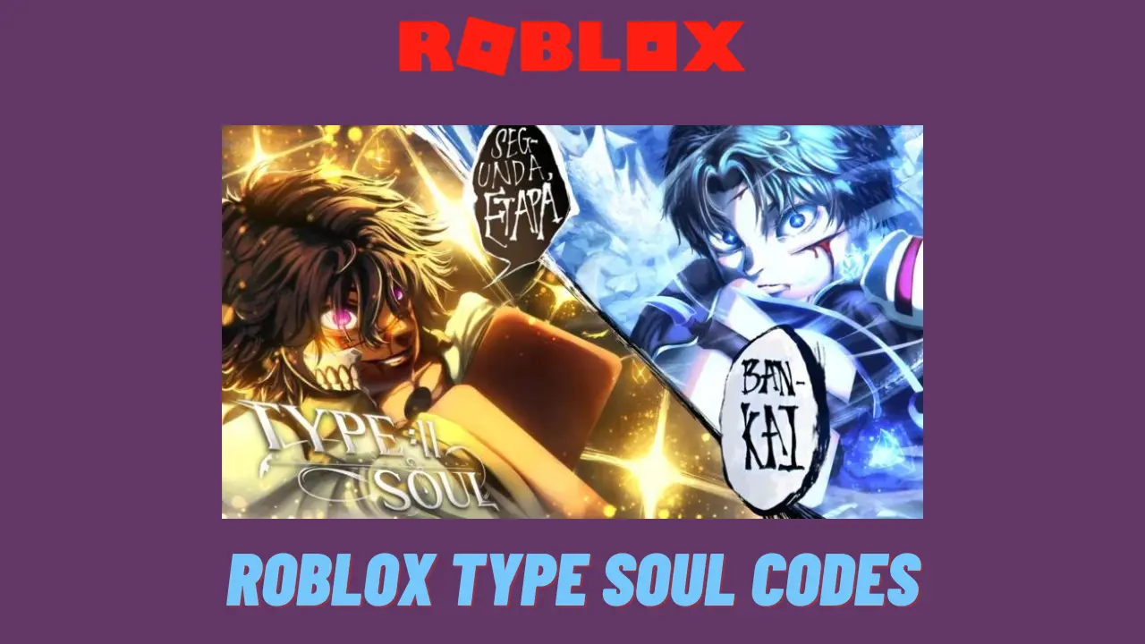 Type Soul Codes