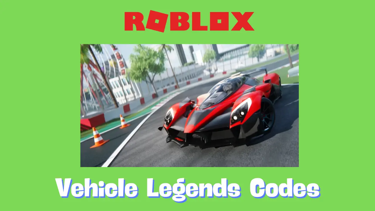 Vehicle Legends Codes