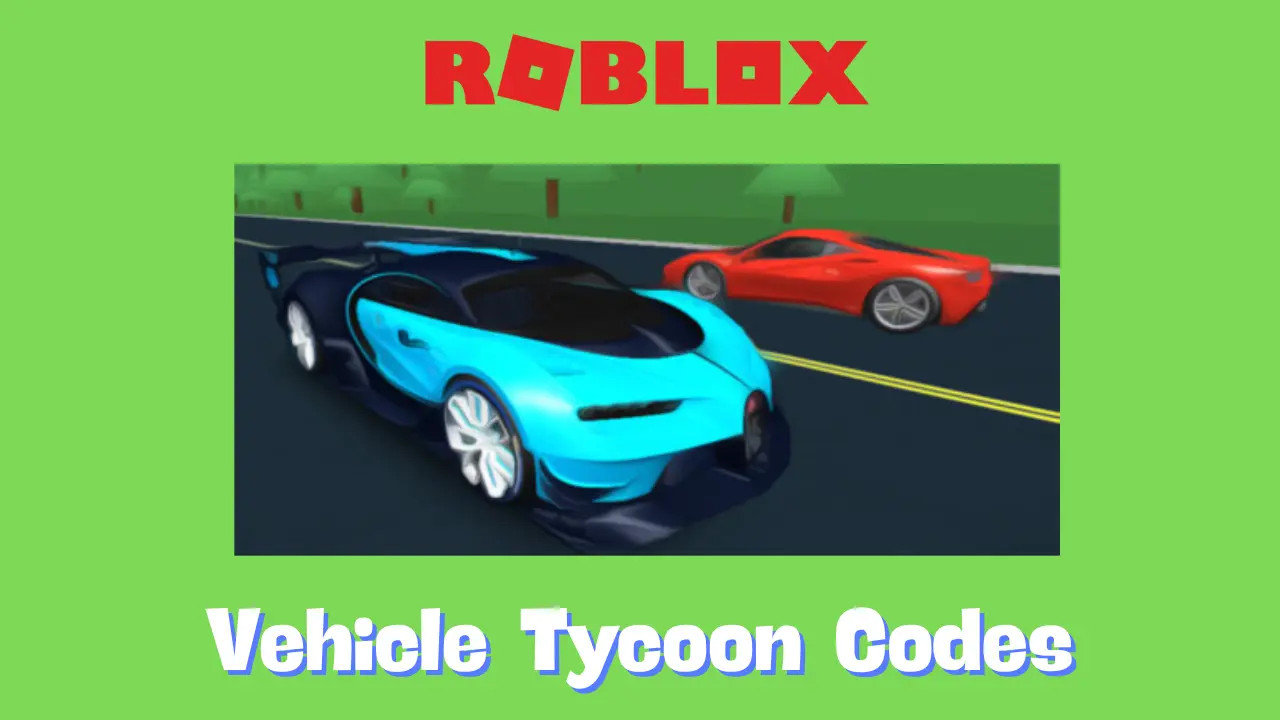 Vehicle Tycoon Codes