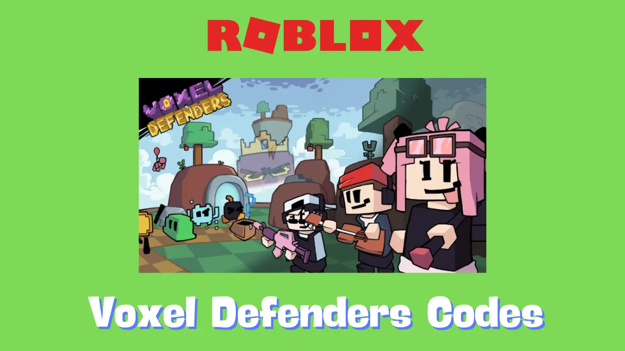 Voxel Defenders Codes