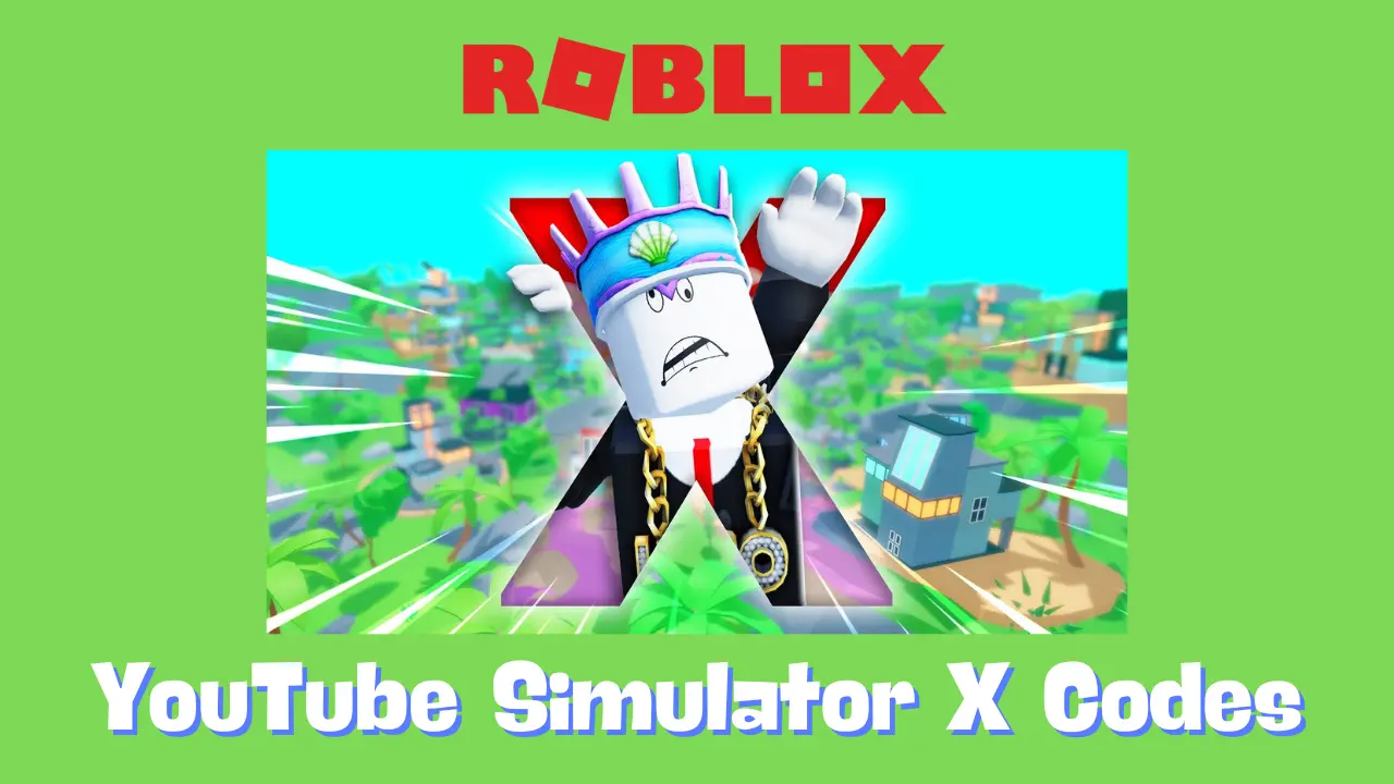 YouTube Simulator X Codes