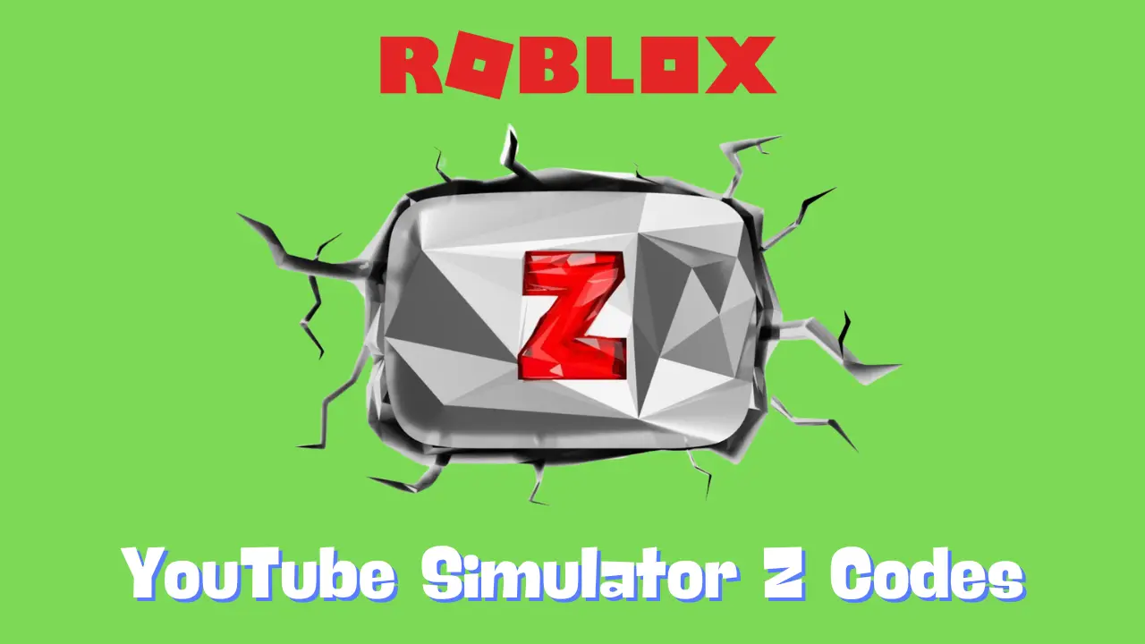 YouTube Simulator Z Codes