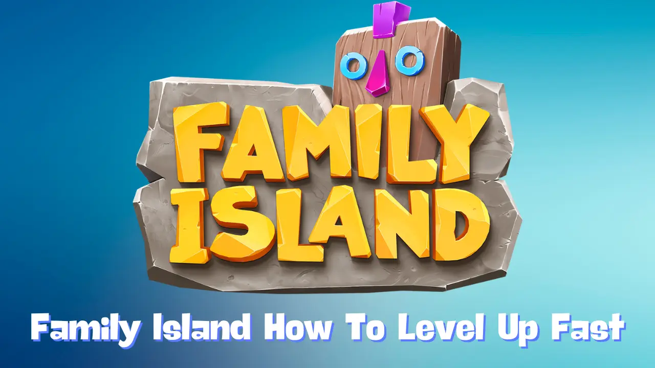 family island how to level up fast