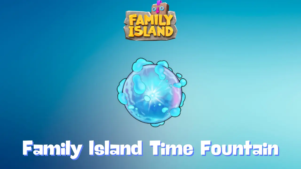 family island time fountain