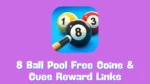 8 Ball Pool Free Coins & Cues Reward Links