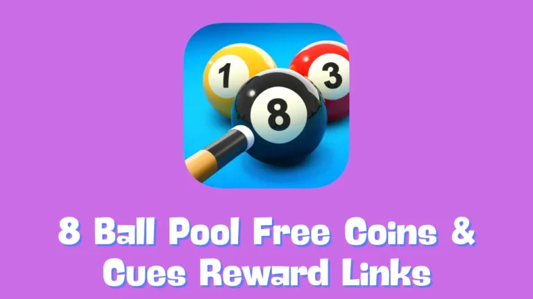 8 Ball Pool Free Coins & Cues Reward Links