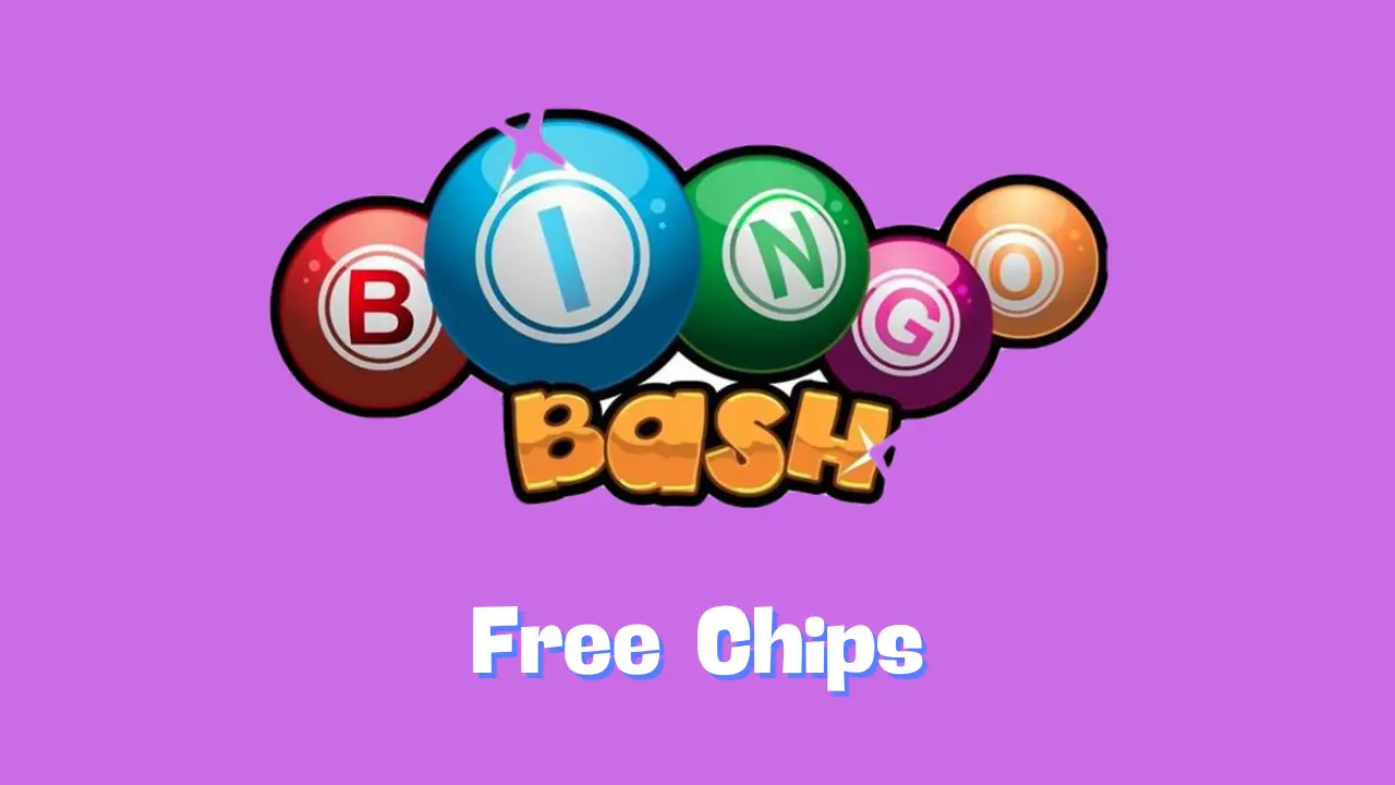 Bingo Bash Free Chips